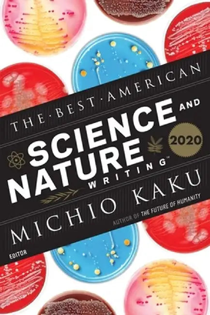 The Best American Science and Nature Writing 2020 by Michio Kaku