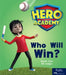 Who Will Win?: Leveled Reader Set 3 by Hmh Hmh