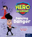 Dancing Danger: Leveled Reader Set 7 Level K by Hmh Hmh