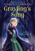 Grayling's Song by Karen Cushman