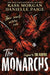The Monarchs by Kass Morgan