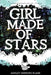 Girl Made of Stars by Ashley Herring Blake