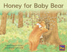 Leveled Reader Blue Fiction Level 9 Grade 1: Honey for Baby Bear by Hmh Hmh