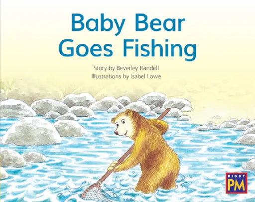 Leveled Reader Yellow Fiction Level 7 Grade 1: Baby Bear Goes Fishing by Hmh Hmh