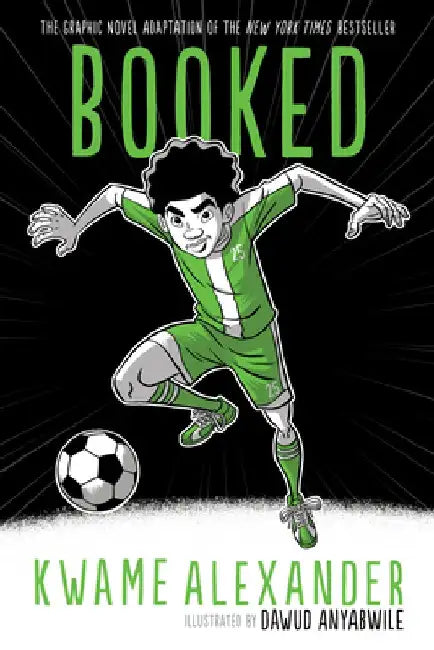Booked (Graphic Novel) by Kwame Alexander