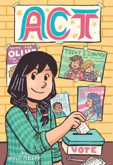 ACT by Kayla Miller