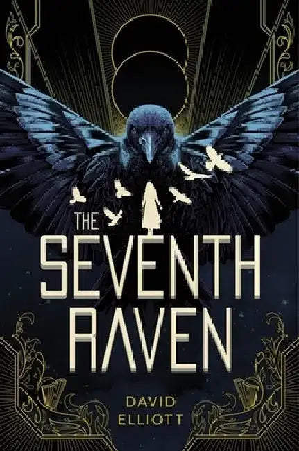 The Seventh Raven by David Elliott