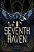 The Seventh Raven by David Elliott