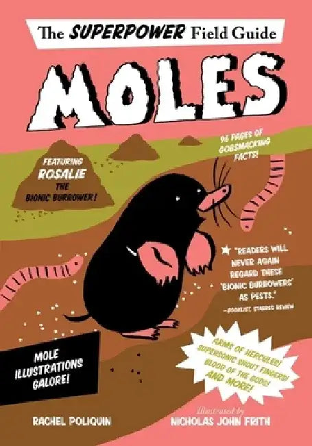 Moles by Rachel Poliquin