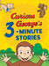Curious George's 3-Minute Stories by H. A. Rey