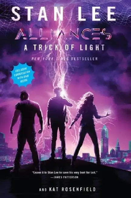 A Trick of Light: Stan Lee's Alliances by Stan Lee