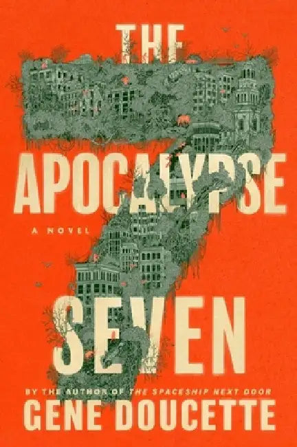 Apocalypse Seven by Gene Doucette