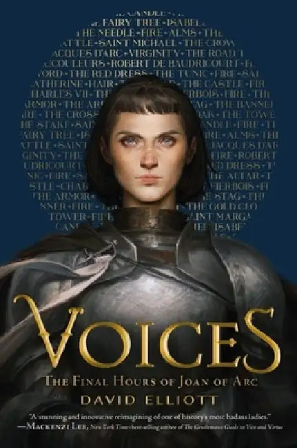 Voices: The Final Hours of Joan of Arc by David Elliott