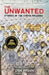 The Unwanted: Stories of the Syrian Refugees by Don Brown