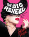 The Big Reveal by Sasha Velour