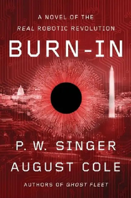 Burn-In by P. W. Singer