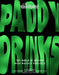 Paddy Drinks: The World of Modern Irish Whiskey Cocktails by Jillian Vose