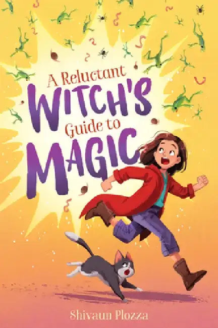 A Reluctant Witch's Guide to Magic by Shivaun Plozza