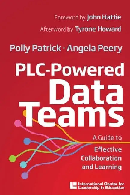 A Guide to Effective Collaboration and Learning Plc-Powered Data Teams by Hmh Hmh