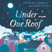 Under One Roof by Miranda Paul, Baptiste Paul, Christopher Silas Neal