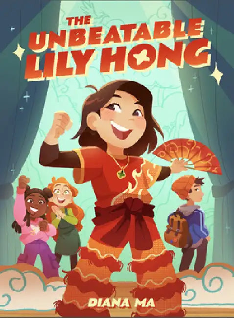The Unbeatable Lily Hong by Diana Ma