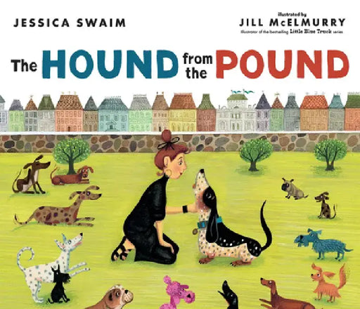 Hound from the Pound by Jessica Swaim