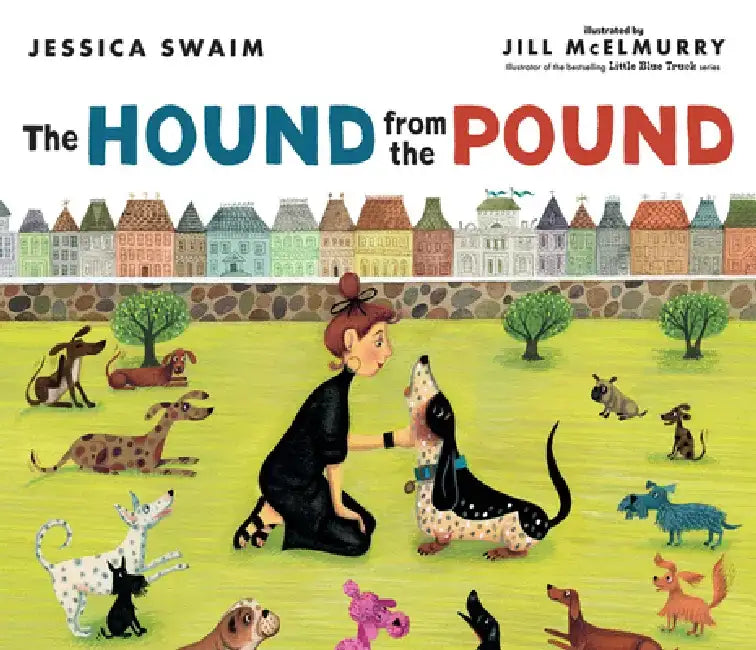 Hound from the Pound by Jessica Swaim