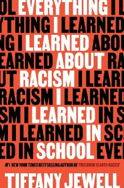 Everything I Learned about Racism I Learned in School by Tiffany Jewell