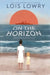 On the Horizon by Lois Lowry