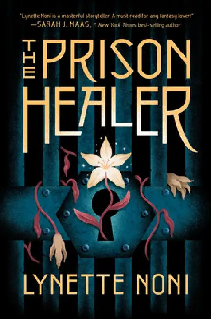 The Prison Healer by Lynette Noni