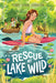 Rescue at Lake Wild by Terry Lynn Johnson