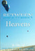Between Heavens by Kentrell Blanche