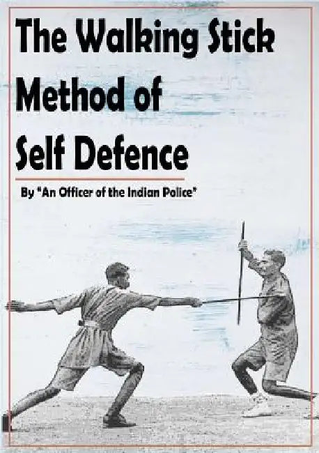 "The Walking Stick" Method of Self Defence by An Officer of The Indian Police