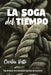 La soga del tiempo by Cecilia Vetti