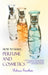 How to Make Perfumes and Cosmetics: A Guide to Making Your Own Perfume and Make up - Organic Scents, Aromatic Oils, Fragrant Balsams, Skin Powders and by Rebecca Grantham