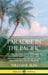 Paradise in the Pacific: The Life, Culture, Kings and History of Hawaii and Honolulu, Seen Firsthand by a Traveller to the Hawaiian Islands in the 187 by William R. Bliss