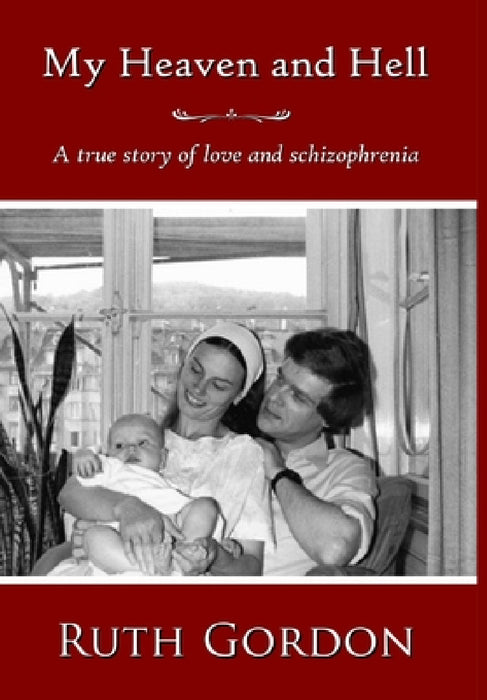 My Heaven and Hell by Ruth Gordon