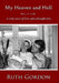 My Heaven and Hell by Ruth Gordon