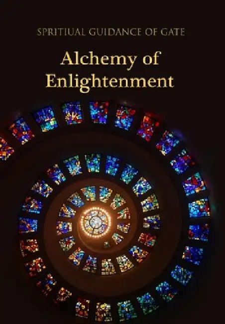 Alchemy of Enlightenment by Gate