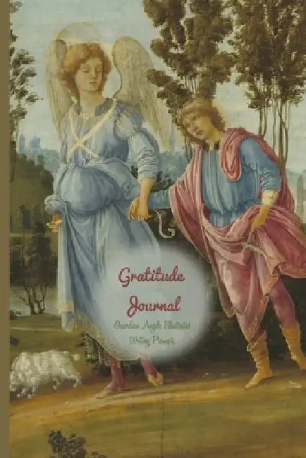Gratitude Journal: Guardian Angels by Helene Malmsio