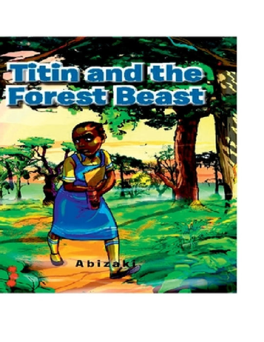 Titin And the Forest Beast by Abizaki