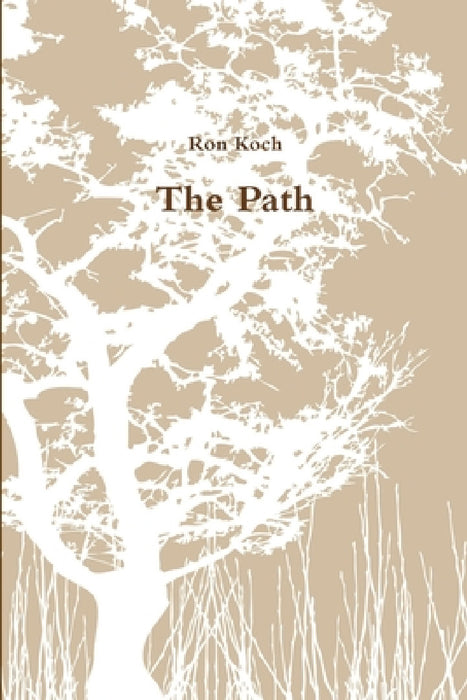 The Path by Ron Koch