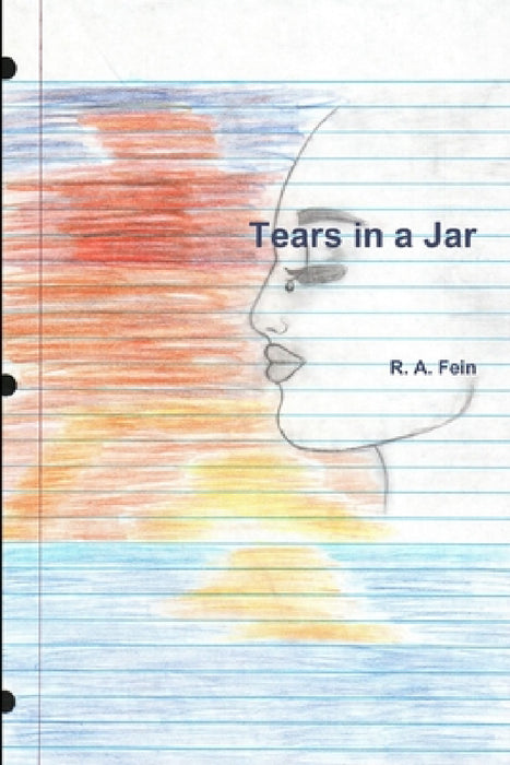 Tears in a Jar by R. a. Fein