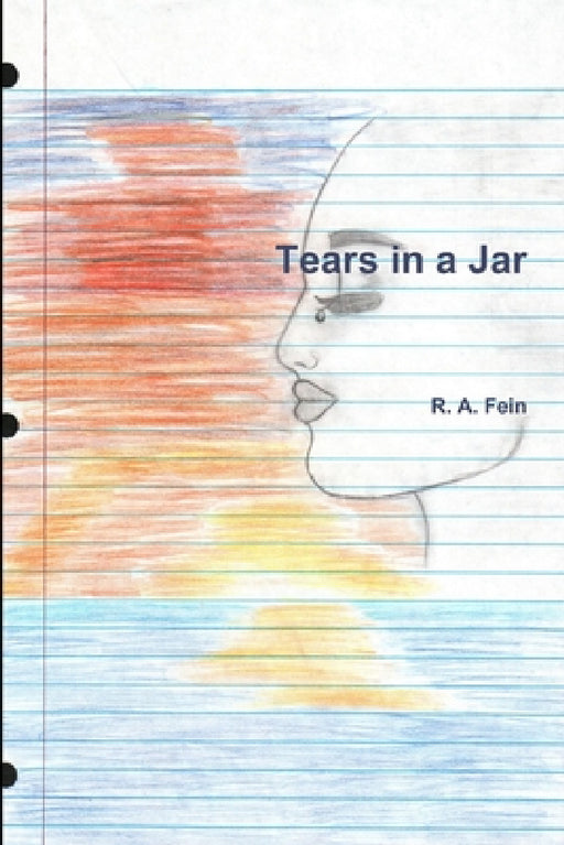 Tears in a Jar by R. a. Fein