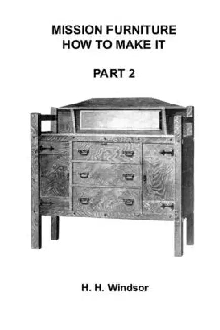 Mission Furniture: Part 2 by H. H. Windsor