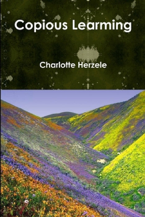 Copious Learming by Charlotte Herzele