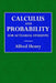 Calculus and Probability for the Actuarial Student by Alfred Henry