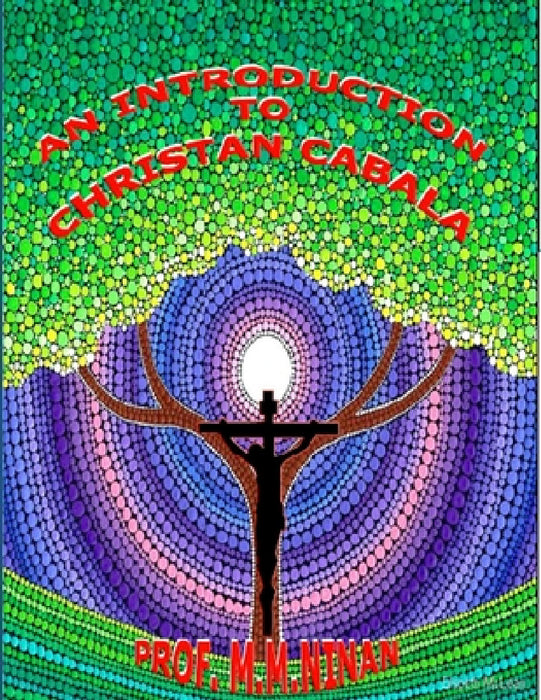An Introduction to Christian Caballah by Prof M. M. Ninan