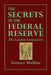 The Secrets of the Federal Reserve -- The London Connection by Eustace Mullins