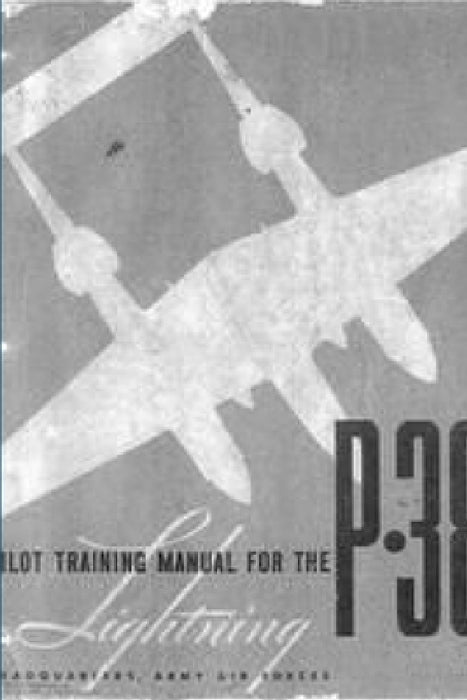 Pilot Training Manual for the P-38 Lightning by Army Air Forces